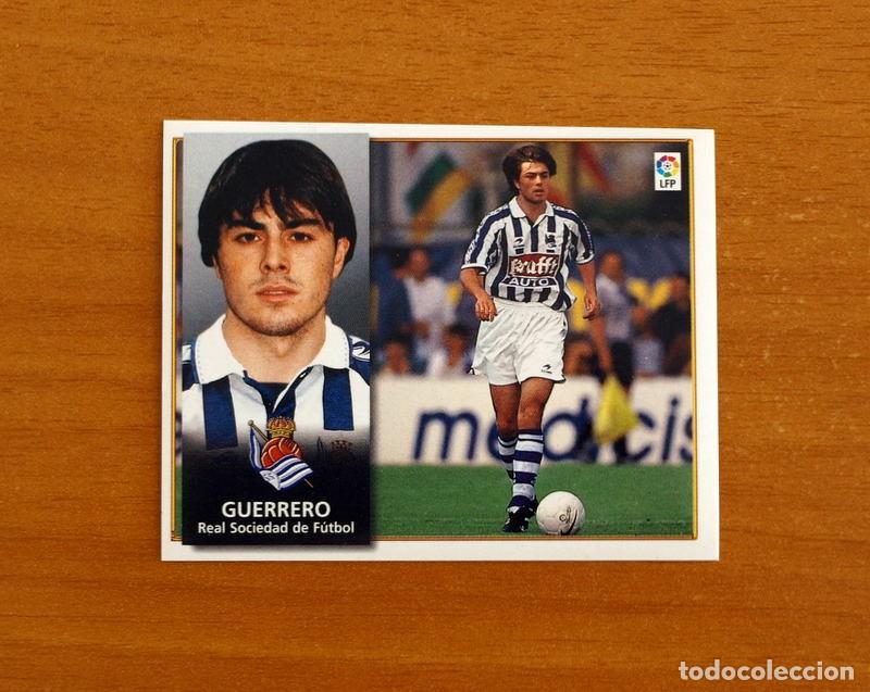 Cromos de Futebol: Real Sociedad - Guerrero - COLOCA - Ediciones Este Liga 1998-1999, 98-99 - Nunca Pegado