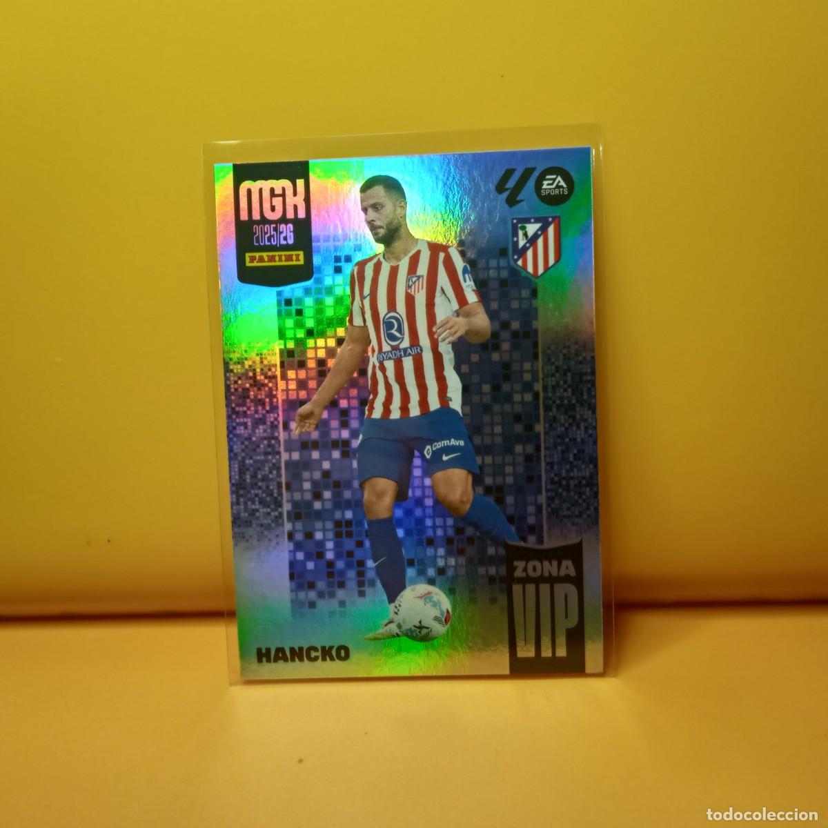 Cromos de f&uacute;tbol: MEGACRACKS 2025 2026 25 26 (ZONA VIP) ATL&Eacute;TICO DE MADRID HANCKO 511 3&ordf; EDICI&Oacute;N