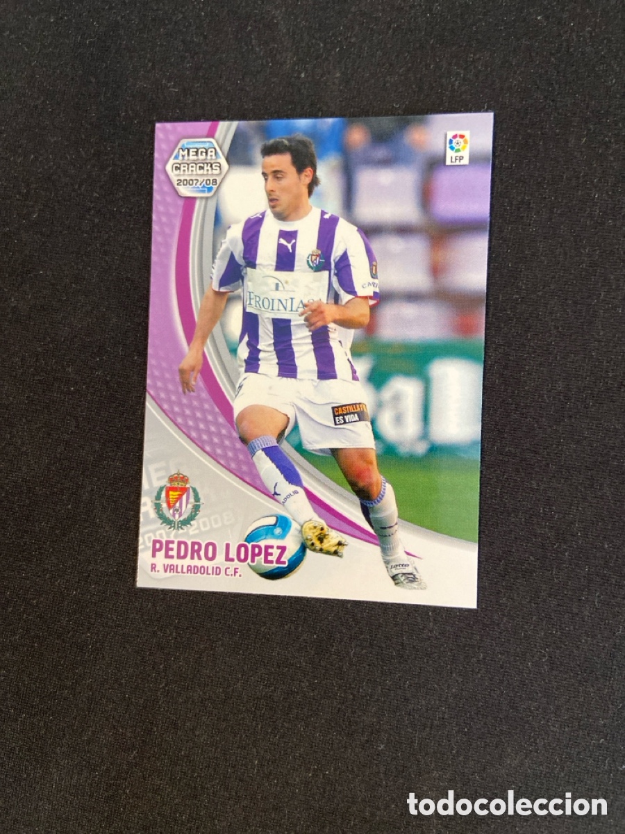 Football Stickers: PEDRO LOPEZ 309 (VALLADOLID) PANINI MEGACRACKS 2007-2008 07 08 CROMO CARTA M-3