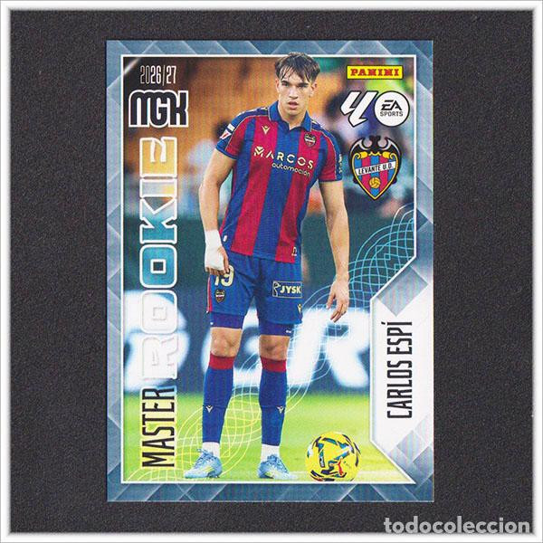 Cromos de f&uacute;tbol: MEGACRACKS 2026 2027 26 27 PANINI CARLOS ESPI 408 MASTER ROOKIE LEVANTE ALBUM COLECCI&Oacute;N LIGA MGK