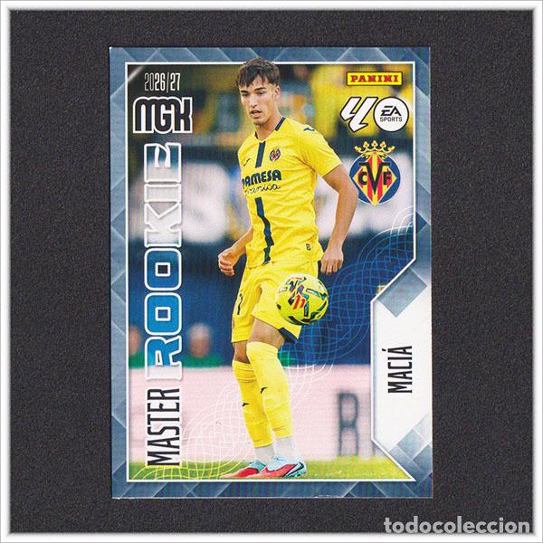 Football Stickers: MEGACRACKS 2026 2027 26 27 PANINI MACIA 417 MASTER ROOKIE VILLARREAL COLECCI&Oacute;N ALBUM LIGA MGK