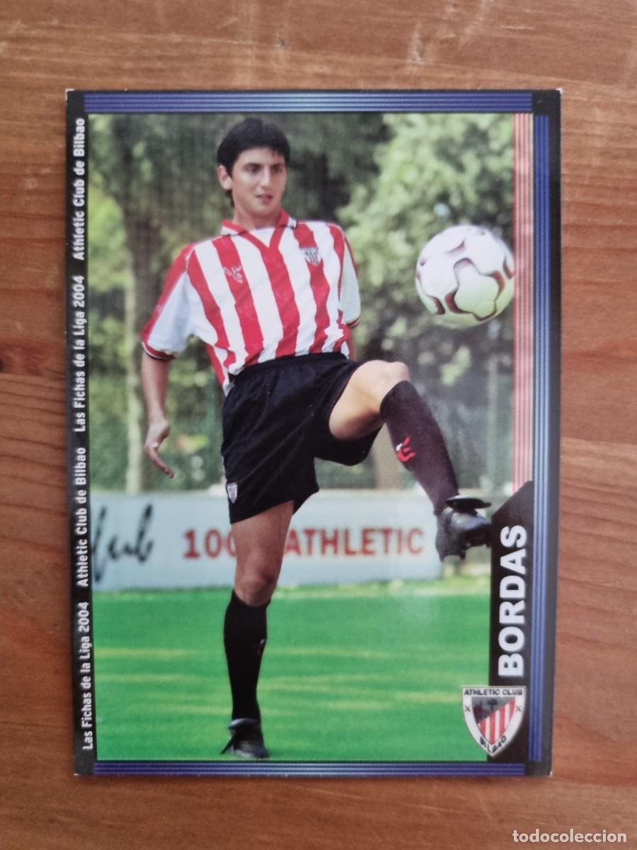 Cartes &agrave; collectionner de Football: 599+ BORDAS (Athletic Club) &Uacute;LTIMA HORA. Las Fichas de la Liga 2003 2004 03 04 (Mundicromo)
