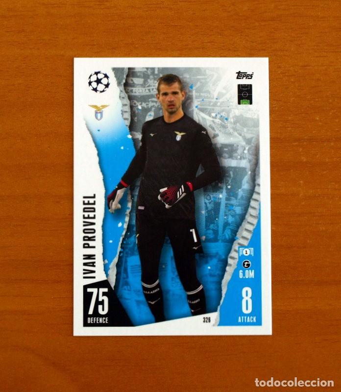 Cromos de f&uacute;tbol: Lazio -N&ordm; 326 Iv&aacute;n Provedel -Topps Match Attax Trading Card Game 2023-2024-23-24