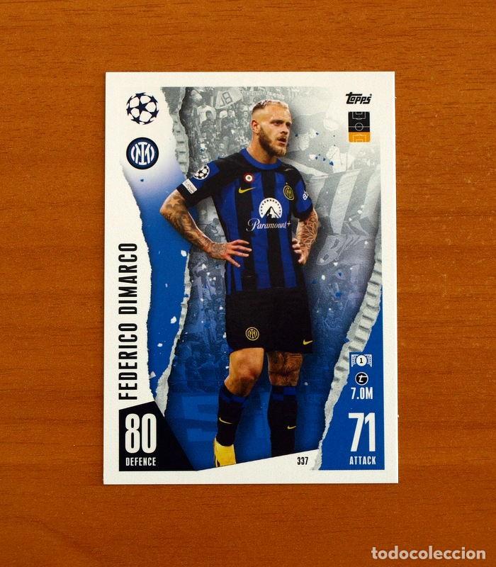 Cromos de f&uacute;tbol: Inter de Milan -N&ordm; 337 Federico Dimarco -Topps Match Attax Trading Card Game 2023-2024-23-24