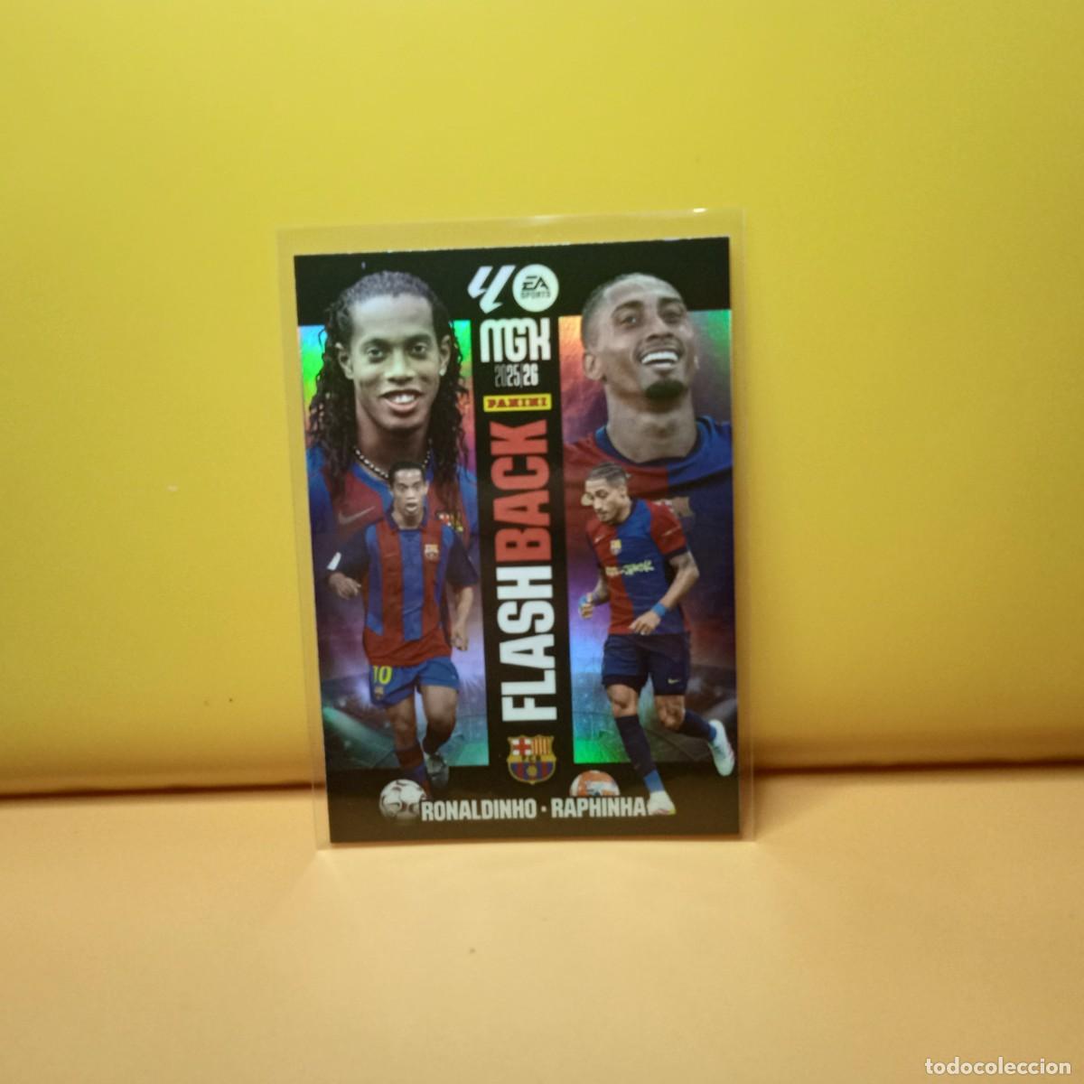 Cromos de f&uacute;tbol: MEGACRACKS 2025 2026 25 26 (FLASHBACK) F.C BARCELONA RONALDINHO . RAPHINHA 430