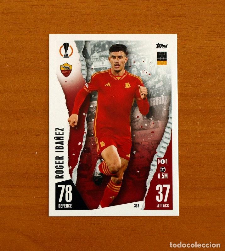 Cromos de f&uacute;tbol: AS Roma -N&ordm; 353 Roger Iba&ntilde;ez -Topps Match Attax Trading Card Game 2023-2024-23-24