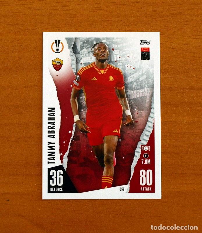 Cromos de f&uacute;tbol: AS Roma -N&ordm; 359 Tammy Abraham -Topps Match Attax Trading Card Game 2023-2024-23-24
