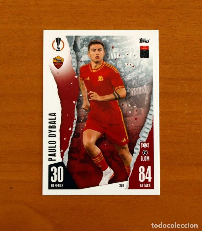 Cromos de f&uacute;tbol: AS Roma -N&ordm; 360 Paulo Dybala -Topps Match Attax Trading Card Game 2023-2024-23-24