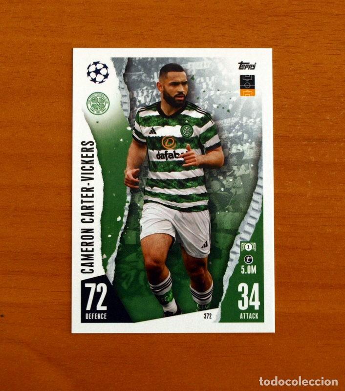 Cromos de f&uacute;tbol: Celtic FC -N&ordm; 372 Cameron Carter Vickers -Topps Match Attax Trading Card Game 2023-2024-23-24
