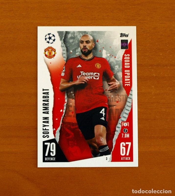 Cromos de f&uacute;tbol: Manchester United-3 Sofyan Amrabat -Squad Update-Topps Match Attax Trading Card Game 2023-2024-23-24