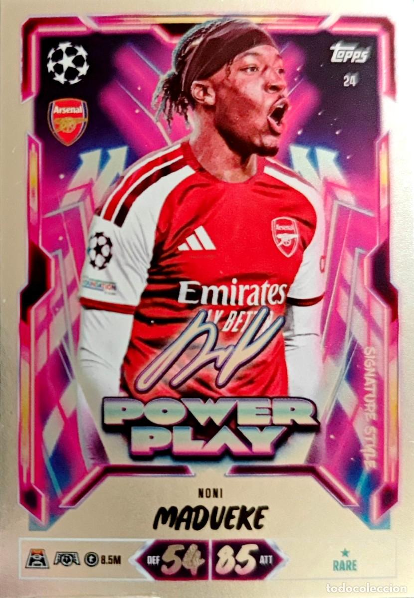 Cromos de f&uacute;tbol: 24 Noni Madueke - Arsenal FC - POWER PLAY - TOPPS Match Attax 2026 2027 26 27