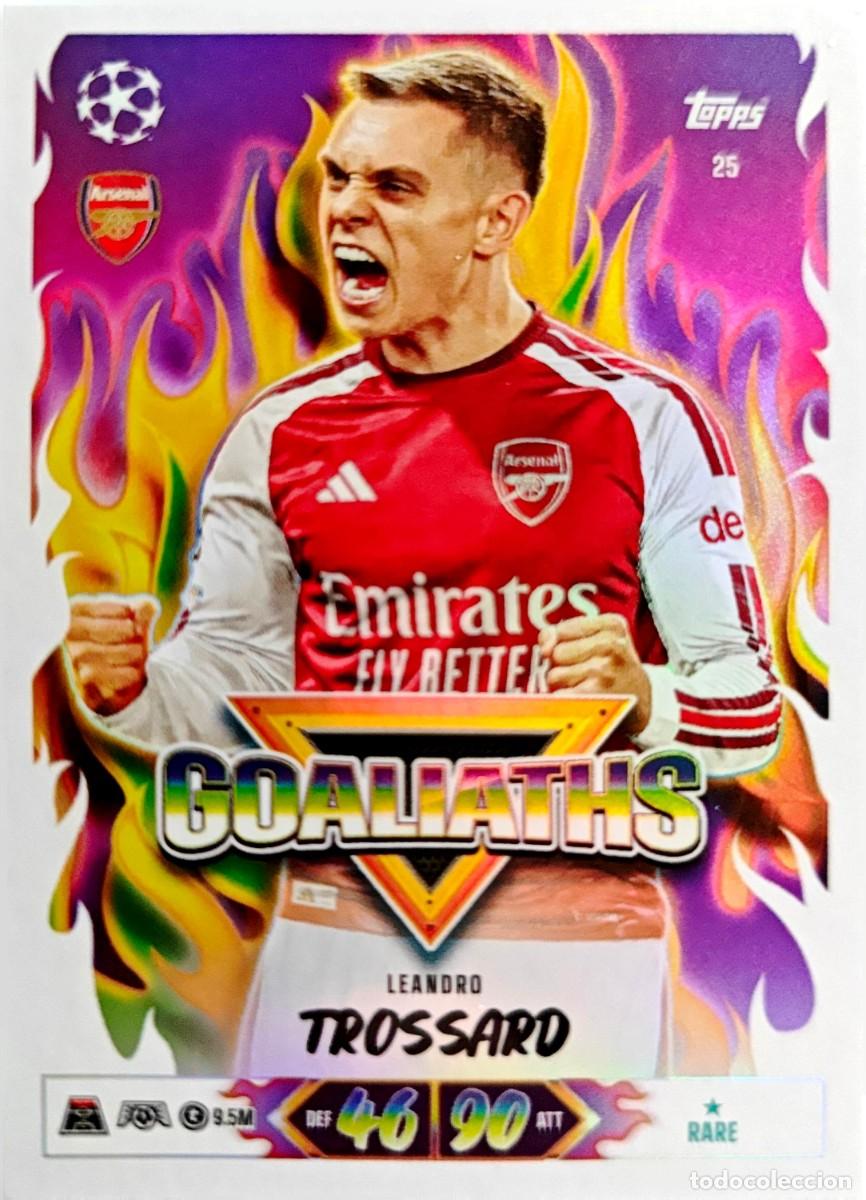 Cromos de f&uacute;tbol: 25 Leandro Trossard - Arsenal FC - GOLIATHS - TOPPS Match Attax 2026 2027 26 27