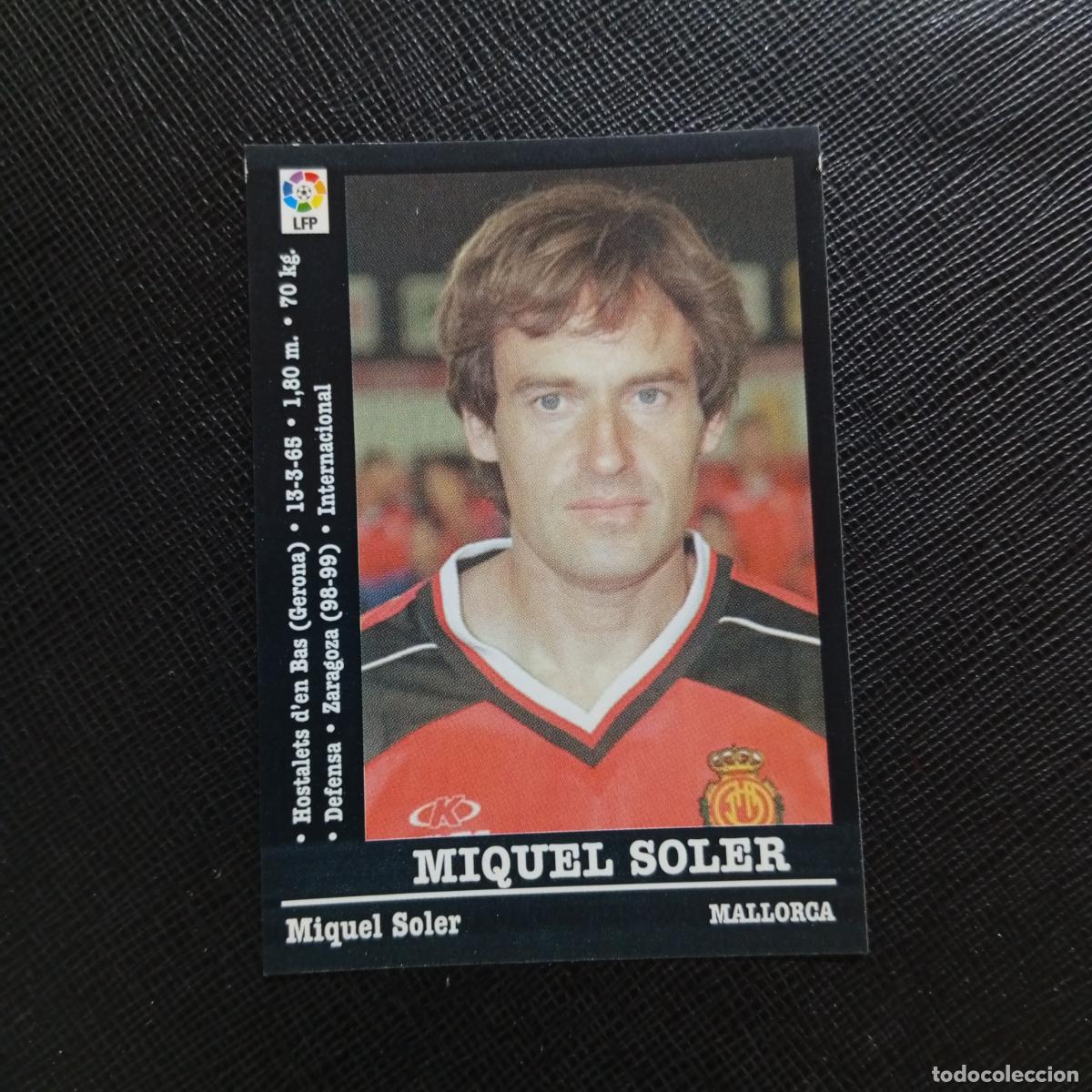 Cromos de f&uacute;tbol: 161 MIQUEL SOLER MALLORCA PANINI 00 01 CROMO FUTBOL LIGA 2000 2001 - SIN PEGAR - A71 PG46