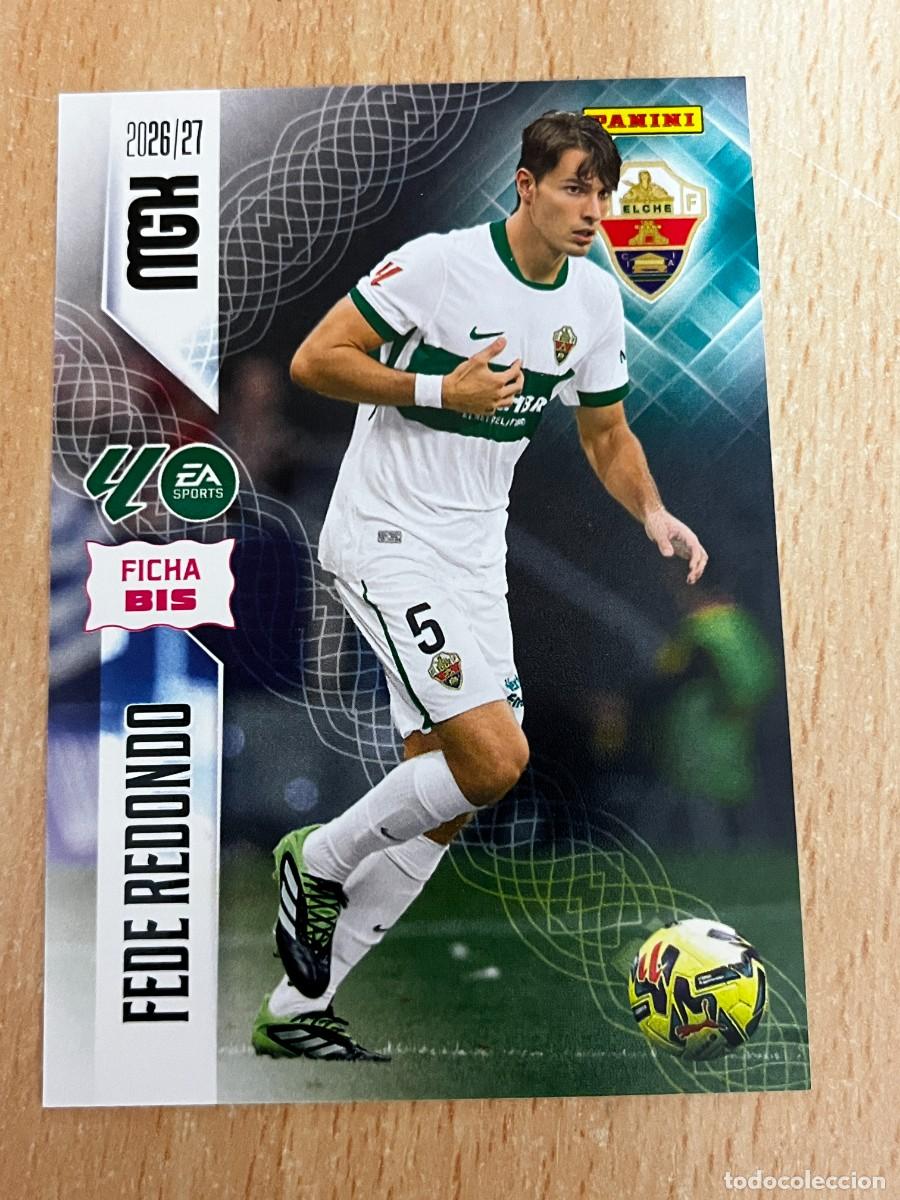 Cromos de f&uacute;tbol: MEGACRACKS MGK 2026 2027 26 27 PANINI N&ordm; 152BIS 152 BIS FEDE REDONDO ELCHE COLOCA