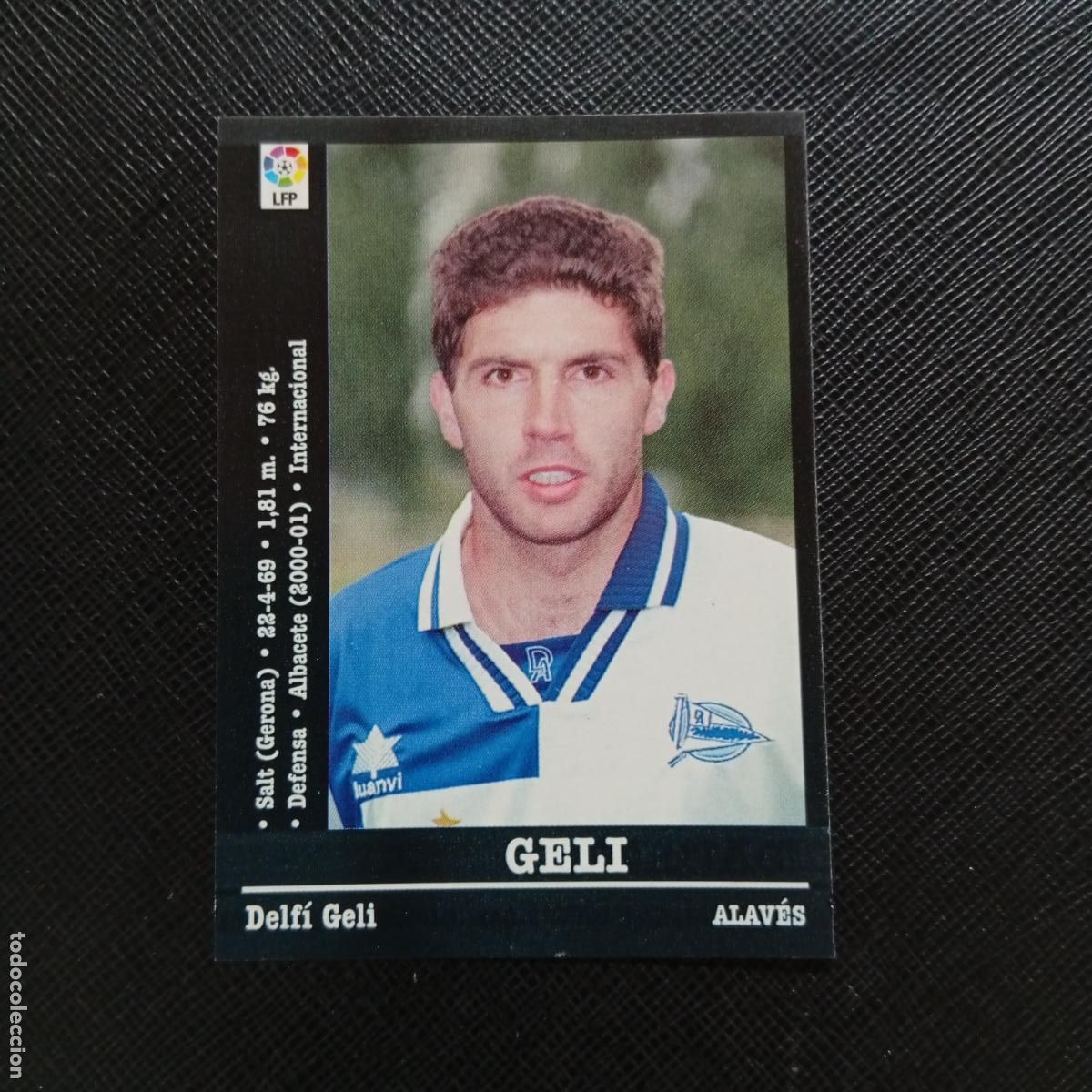 Cromos de f&uacute;tbol: GELI ALAVES PANINI 00 01 CROMO FUTBOL LIGA 2000 2001 - SIN PEGAR - A71 PG50 ULTIMO FICHAJE