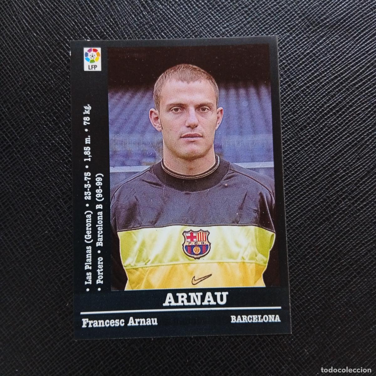 Cartes &agrave; collectionner de Football: 34 ARNAU BARCELONA PANINI 00 01 CROMO FUTBOL LIGA 2000 2001 - SIN PEGAR - A71 PG50