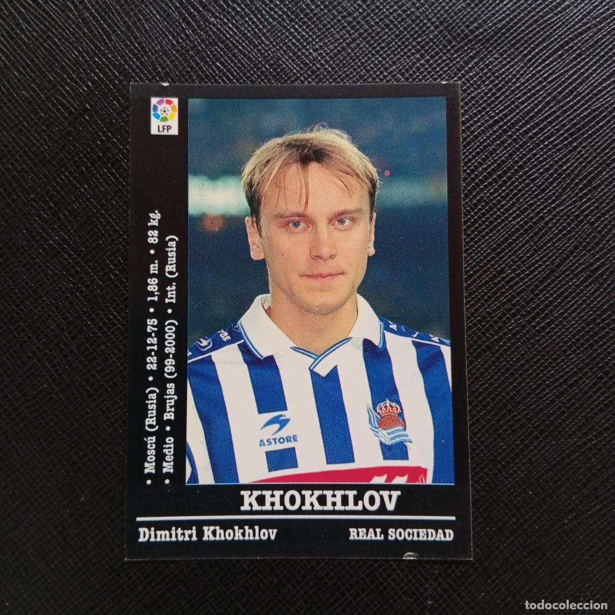 Cromos de f&uacute;tbol: 216 KHOKHLOV REAL SOCIEDAD PANINI 00 01 CROMO FUTBOL LIGA 2000 2001 - SIN PEGAR - A71 PG51