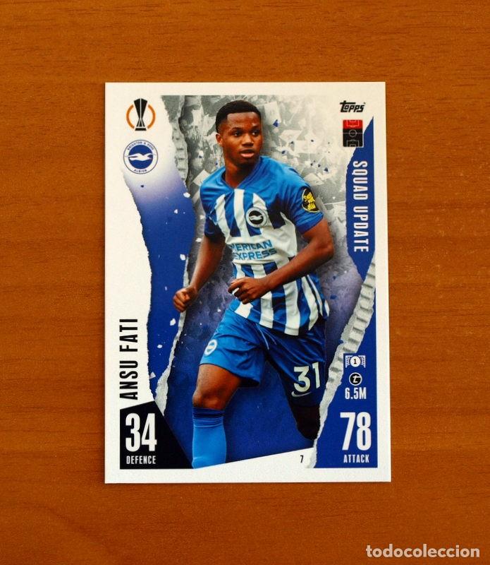 Cromos de f&uacute;tbol: Brighton Hove Albion-N&ordm; 7 Ansu Fati-Squad Update-Topps Match Attax Trading Card Game 2023-2024-23-24