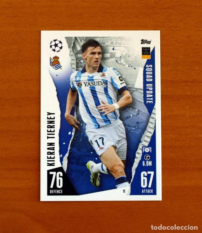 Cromos de f&uacute;tbol: Real Sociedad -N&ordm; 11 Kieran Tierney-Squad Update-Topps Match Attax Trading Card Game 2023-2024-23-24
