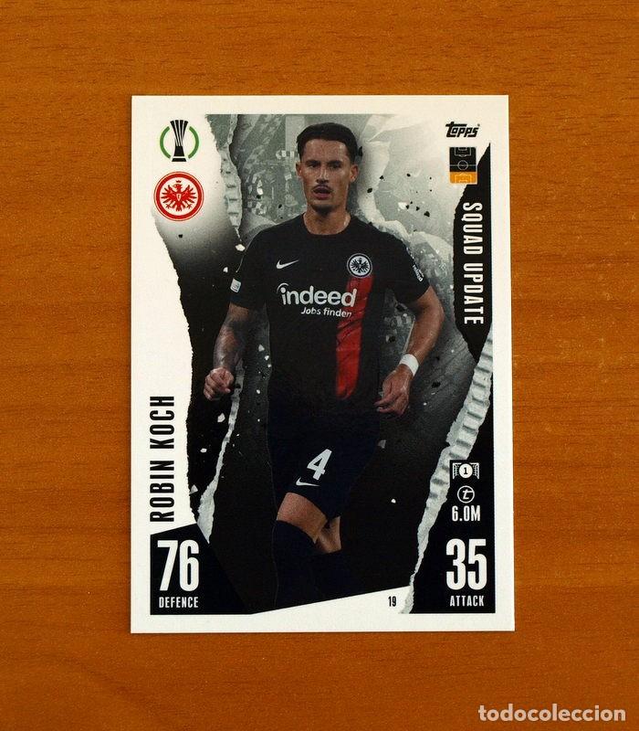 Cromos de f&uacute;tbol: Eintracht Frankfurt -19 Robin Koch -Squad Update-Topps Match Attax Trading Card Game 2023-2024-23-24