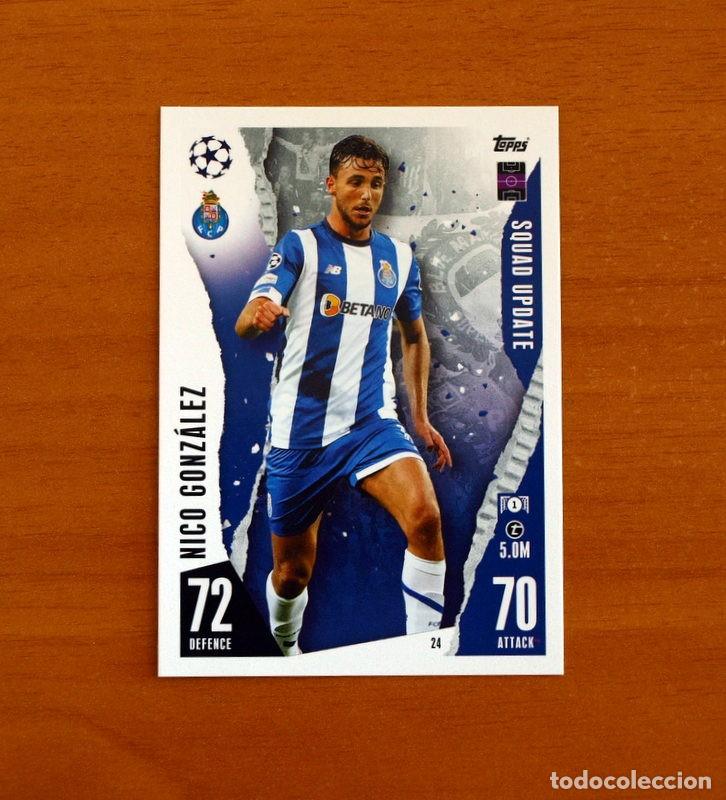 Cromos de f&uacute;tbol: Porto-Oporto -N&ordm; 24 Nico Gonz&aacute;lez -Squad Update-Topps Match Attax Trading Card Game 2023-2024-23-24