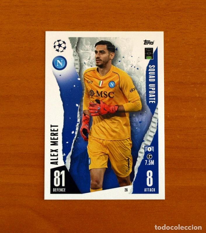 Cromos de f&uacute;tbol: Napoli-Napoles -N&ordm; 26 Alex Meret -Squad Update-Topps Match Attax Trading Card Game 2023-2024-23-24