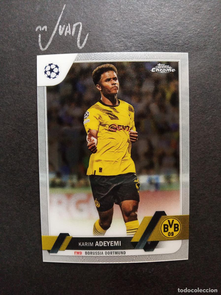 Cromos de f&uacute;tbol: 122NADEYEMI BORUSSIA DORTMUND BARCELONA 2026 2027 26 27 ⚽ TOPPS &reg; CHROME UCL UEFA 2022 2023 22 23