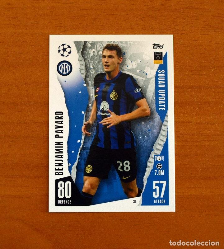 Fu&szlig;ball-Sticker: Inter Milan -N&ordm; 30 Benjamin Pavard -Squad Update-Topps Match Attax Trading Card Game 2023-2024-23-24