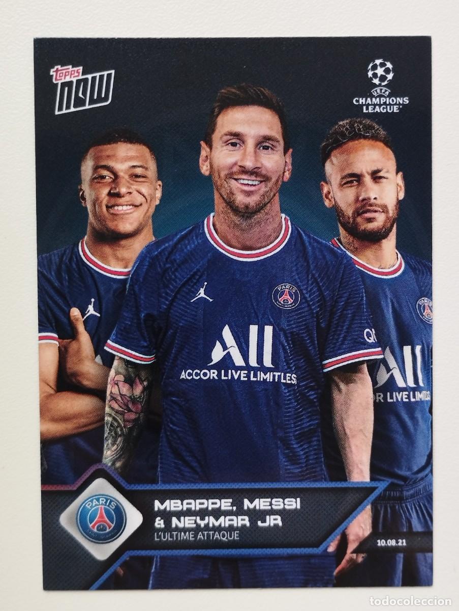 Cromos de f&uacute;tbol: CROMO CARD TOPPS NOW 2021 MESSI MBAPPE NEYMAR 013 13 PSG PARIS SAINT GERMAIN