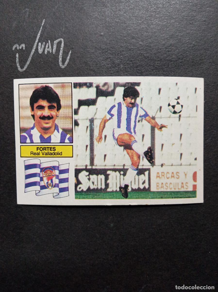 Cromos de f&uacute;tbol: FICHAJE 16 FORTES REAL VALLADOLID ⚽ EDICIONES ESTE &reg; LIGA FUTBOL 1982 1983 82 83 SIN PEGAR