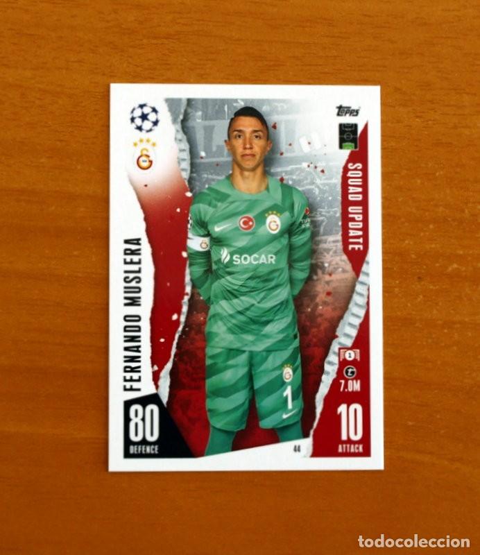 Cromos de f&uacute;tbol: Galatasaray -N&ordm; 44 Fernando Muslera-Squad Update-Topps Match Attax Trading Card Game 2023-2024-23-24