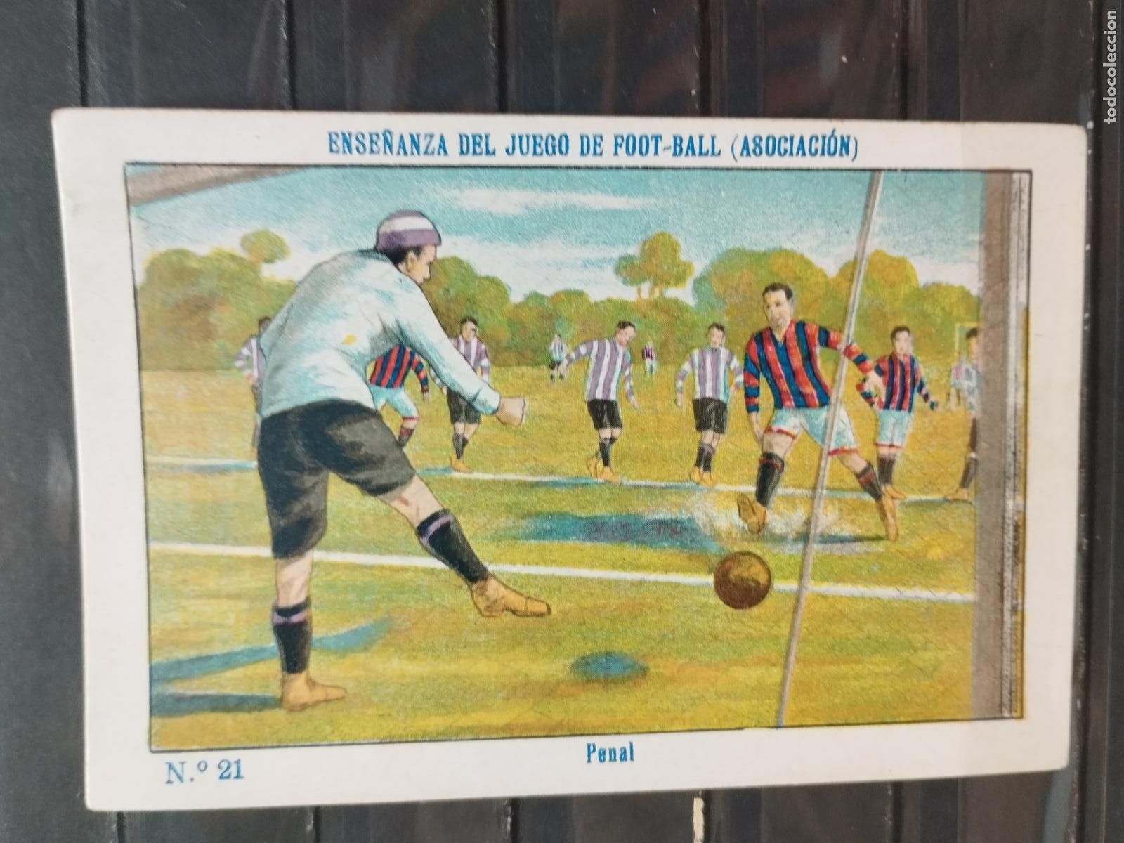 Cromos de f&uacute;tbol: CROMO CHOCOLATE J. BOIX. ENSE&Ntilde;ANZA DEL JUEGO DEL FOOTBAL (ASOCIACION) N&ordm;21. PENAL