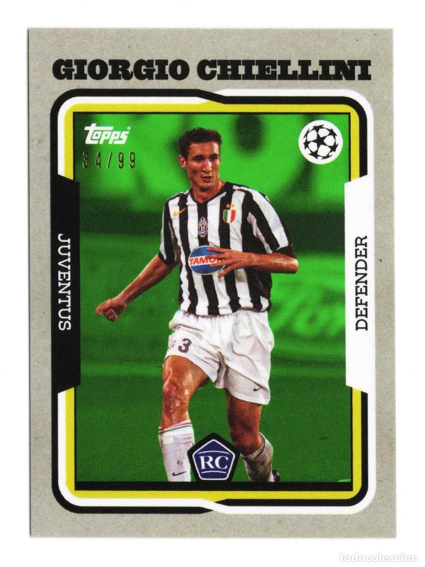 Cromos de f&uacute;tbol: Giorgio Chiellini Juventus Topps RC 2005 Uefa Champions League Numerada 34 /99