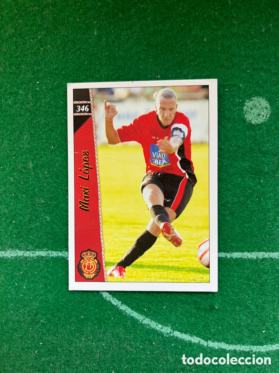 Cromos de f&uacute;tbol: 346 MAXI L&Oacute;PEZ MALLORCA LAS FICHAS DE LA LIGA 2006 2007 MUNDICROMO
