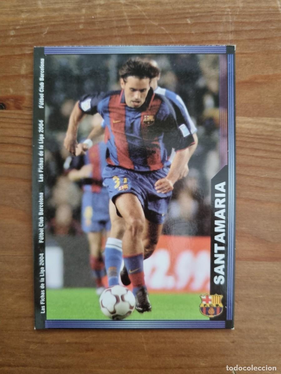 Cromos de f&uacute;tbol: 666+ SANTAMAR&Iacute;A (FC Barcelona) &Uacute;LTIMA HORA. Las Fichas de la Liga 2003 2004 03 04 (Mundicromo