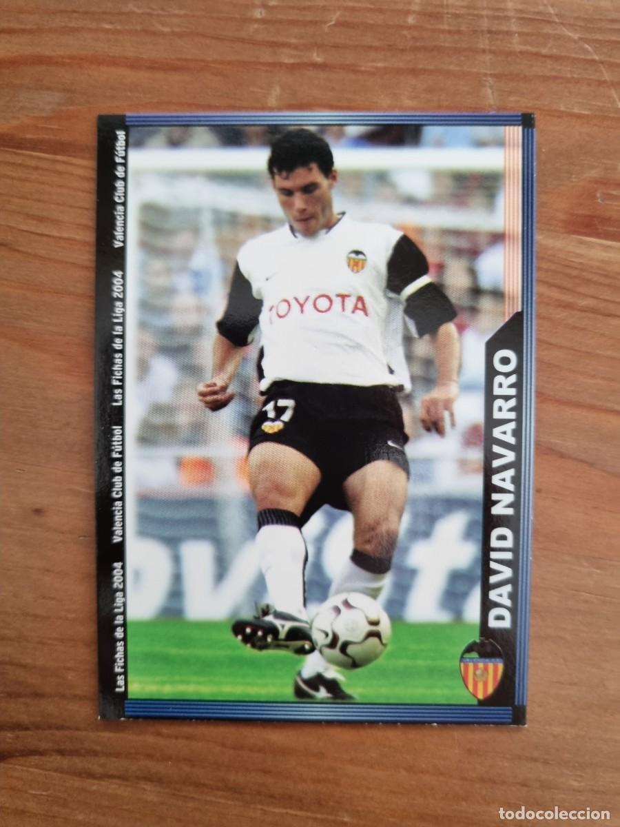 Cromos de Futebol: 668+ DAVID NAVARRO (Valencia CF) &Uacute;LTIMA HORA. Las Fichas de la Liga 2003 2004 03 04 (Mundicromo