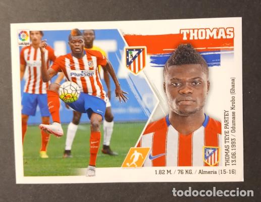 Fu&szlig;ball-Sticker: 15 Bis THOMAS (Atl&eacute;tico de Madrid) COLOCA. Liga 2015 2016 15 16 Colecciones Este (Panini)