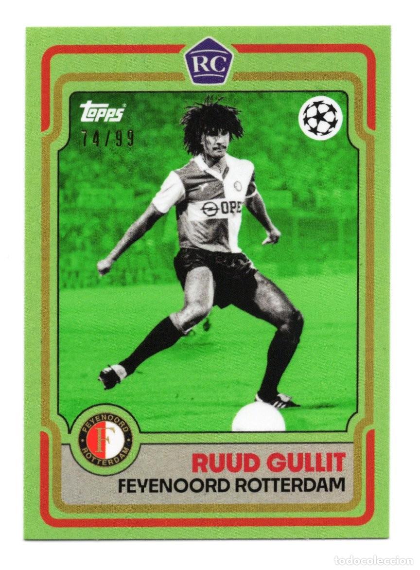 Cromos de f&uacute;tbol: Ruud Gullit Feyenoord Topps Lost Rookie Green 74 /99