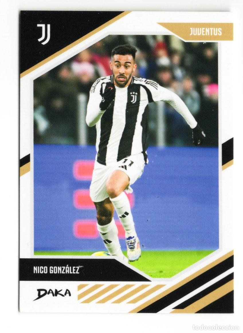 Cromos de f&uacute;tbol: NICO GONZALEZ JUVENTUS DAKA CALCIATORI 24 25 2024 2025