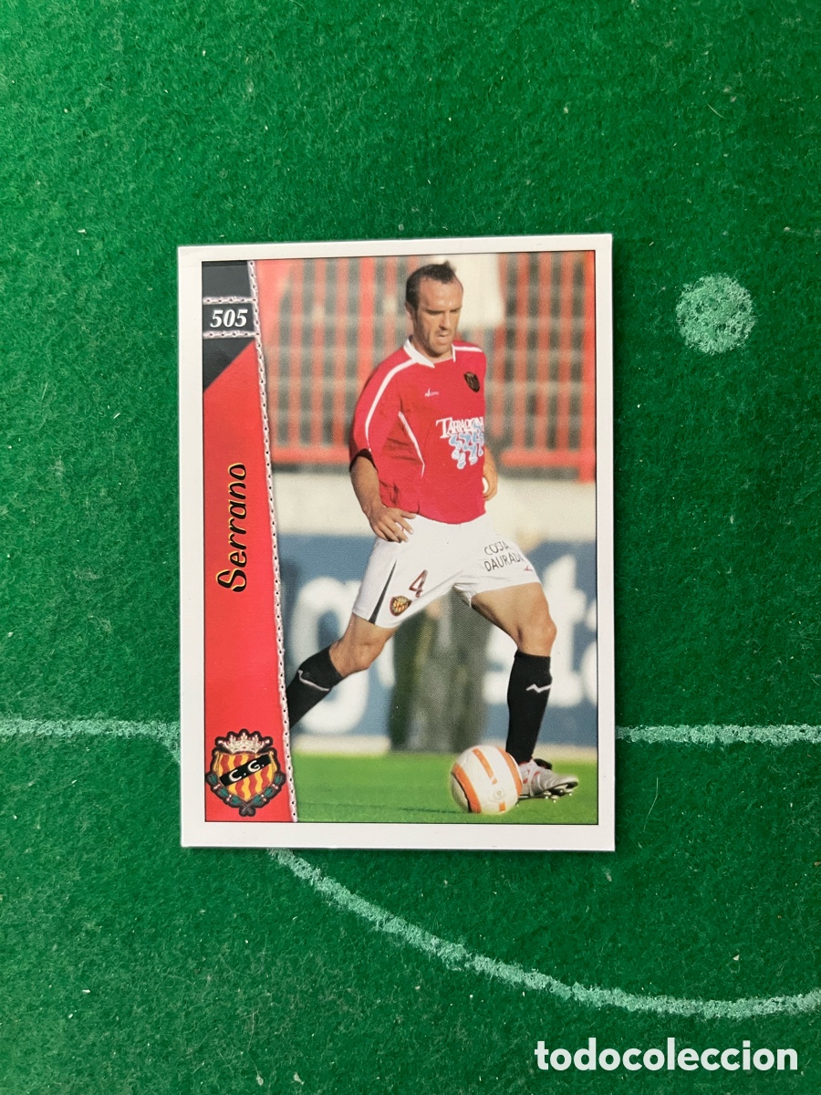 Cromos de f&uacute;tbol: 505 SERRANO GIMNASTIC DE TARRAGONA LAS FICHAS DE LA LIGA 2006 2007 MUNDICROMO