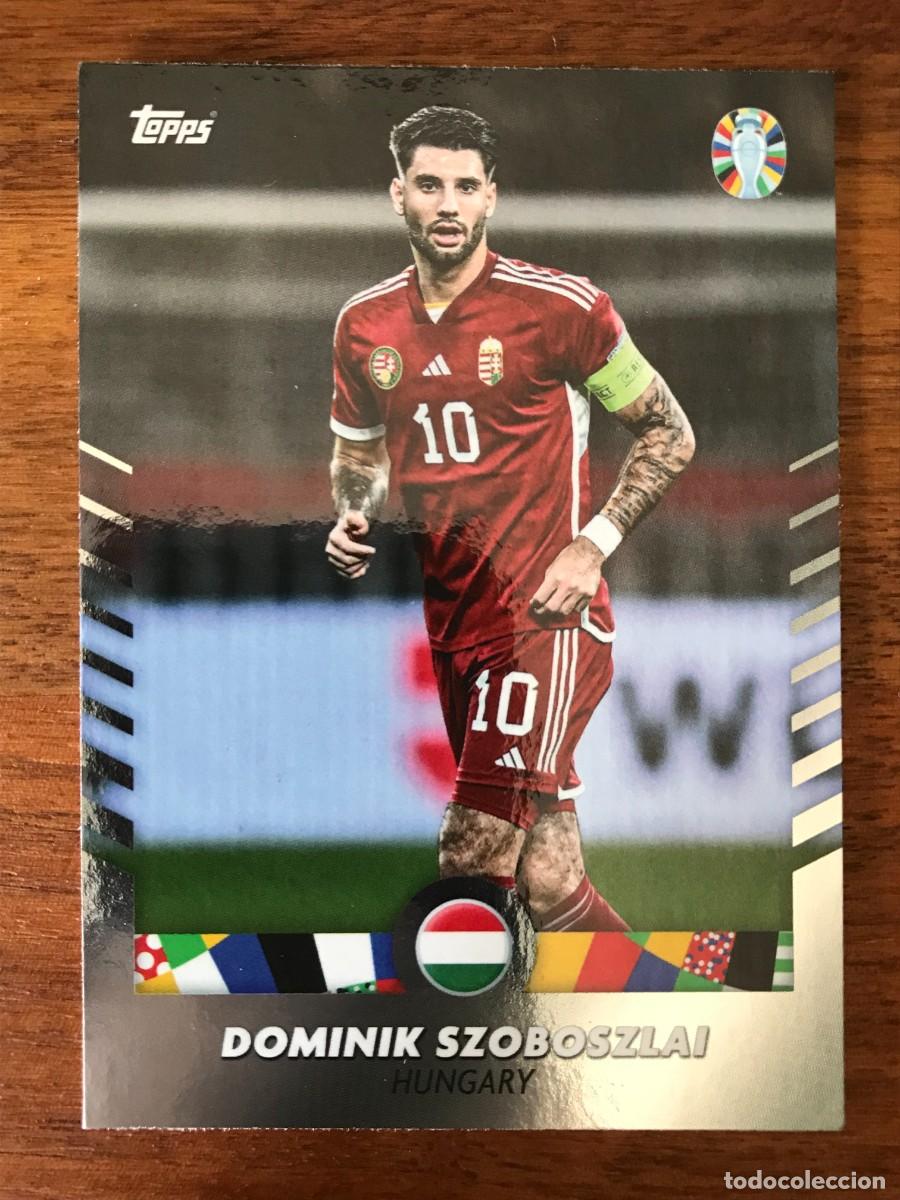 Cromos de f&uacute;tbol: DOMINIK SZOBOSZLAI - HUNGRIA - TOPPS MOURINHO UEFA EURO 2024 24