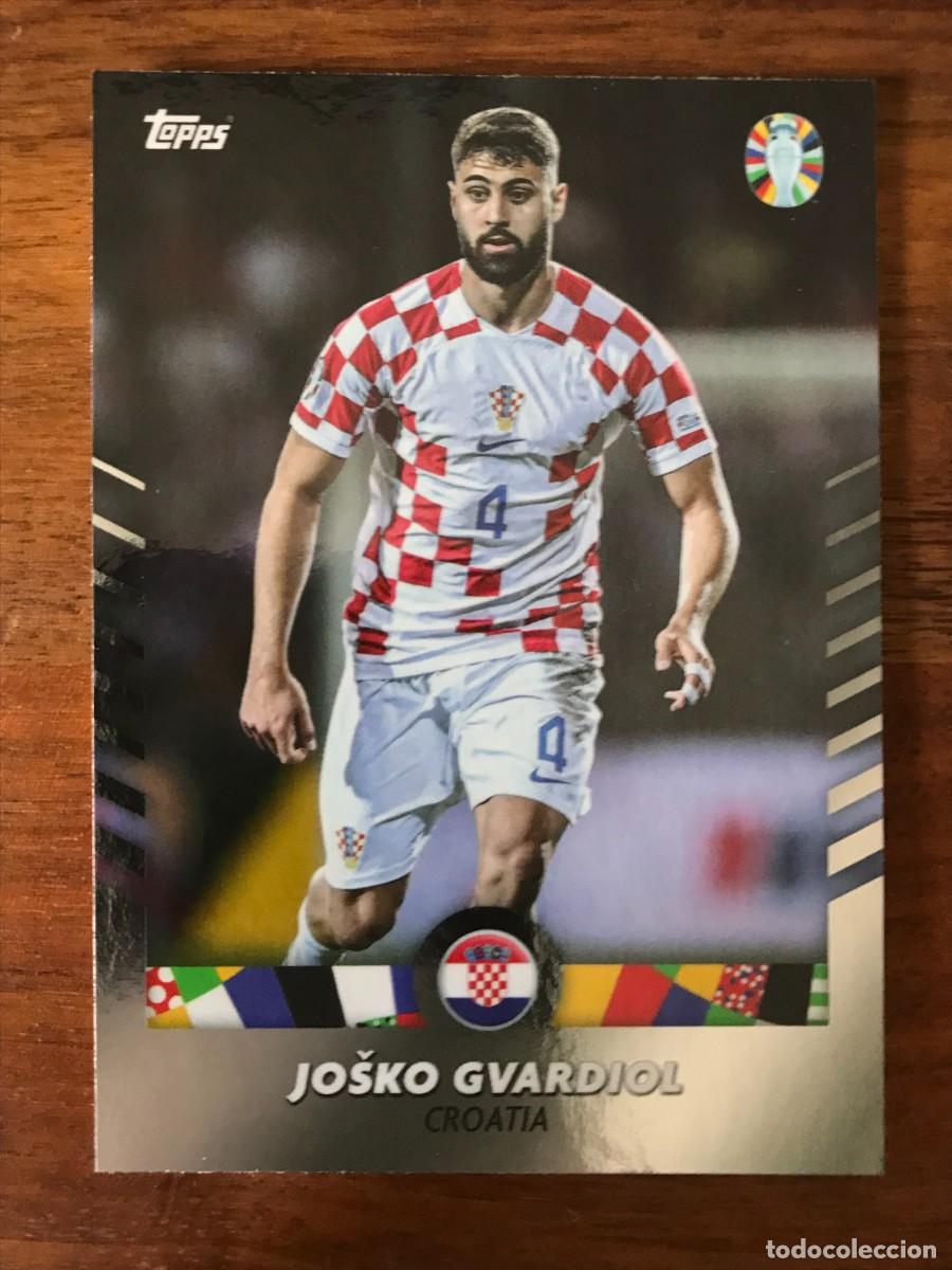 Cromos de f&uacute;tbol: JOSKO GVARDIOL - CROACIA - TOPPS MOURINHO UEFA EURO 2024 24