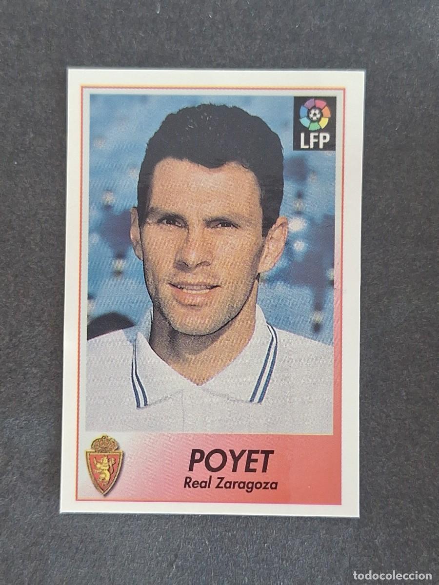 Cromos de f&uacute;tbol: L1 POYET REAL ZARAGOZA 284 BOLLYCAO FUTBOL LIGA 1996 1997 96 97 NUNCA PEGADO SIN PEGAR