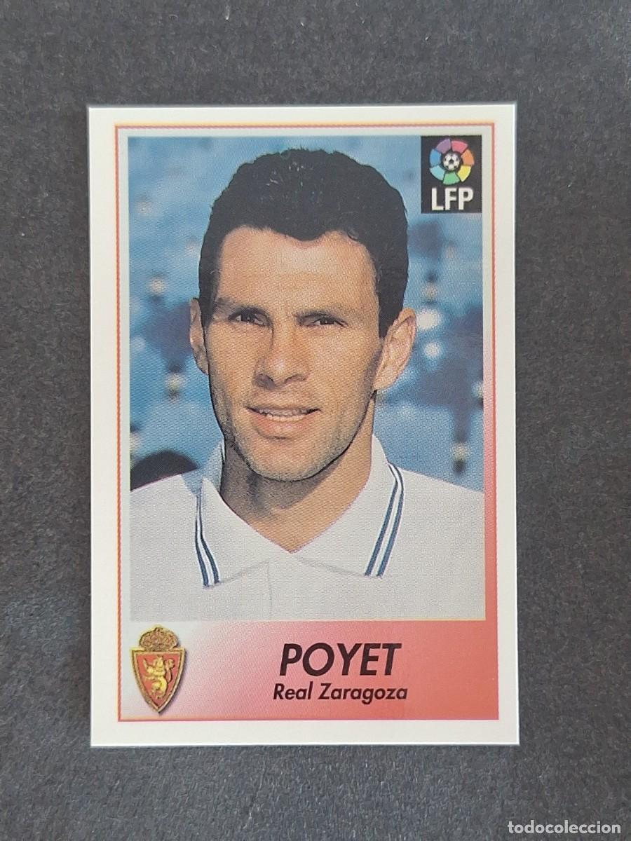Cromos de f&uacute;tbol: L1 POYET REAL ZARAGOZA 284 BOLLYCAO FUTBOL LIGA 1996 1997 96 97 NUNCA PEGADO SIN PEGAR