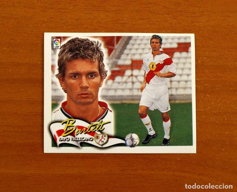 Cromos de f&uacute;tbol: Rayo Vallecano - Bartelt - COLOCA - Ediciones Este Liga 2000-2001, 00-01 - Nunca Pegado
