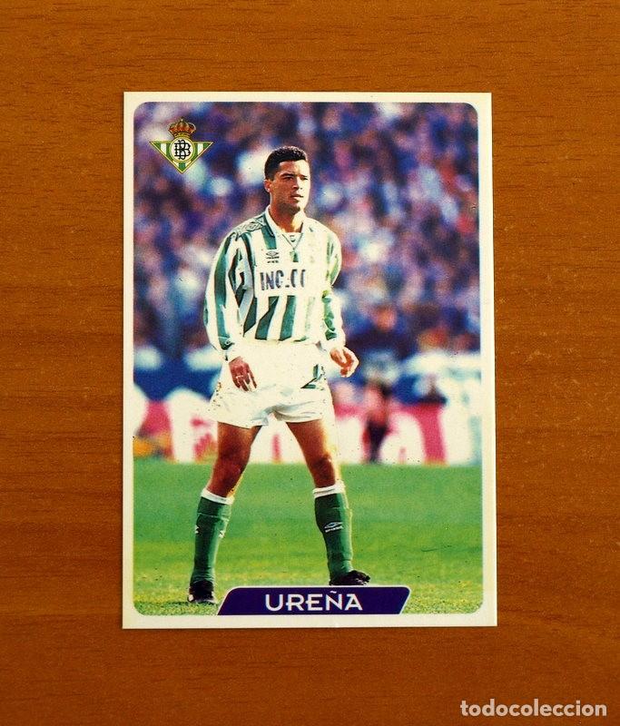Cromos de f&uacute;tbol: Real Betis -N&ordm; 43 Ure&ntilde;a -Las Fichas de la Liga 95-96-1995-1996 -Mundicromo Sport