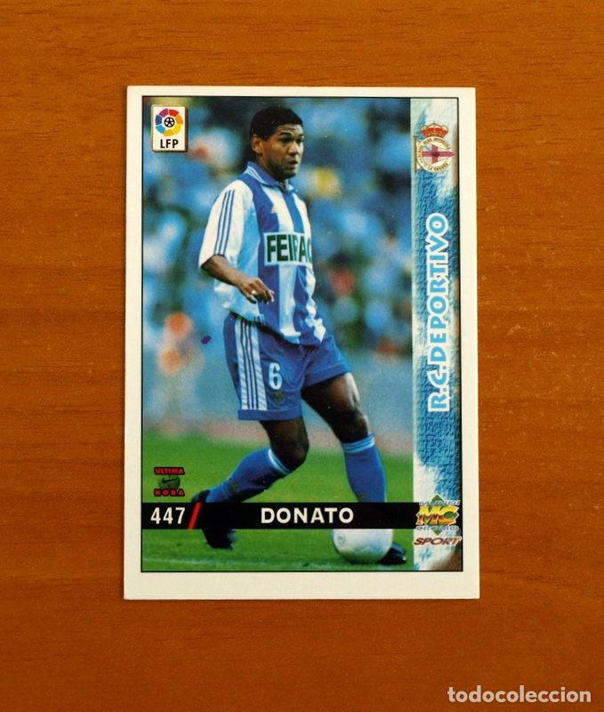 Cartes &agrave; collectionner de Football: Deportivo Coru&ntilde;a -N&ordm; 447 Donato -&Uacute;ltima Hora -Mundicromo Las Fichas de la Liga 1998-1999-98-99