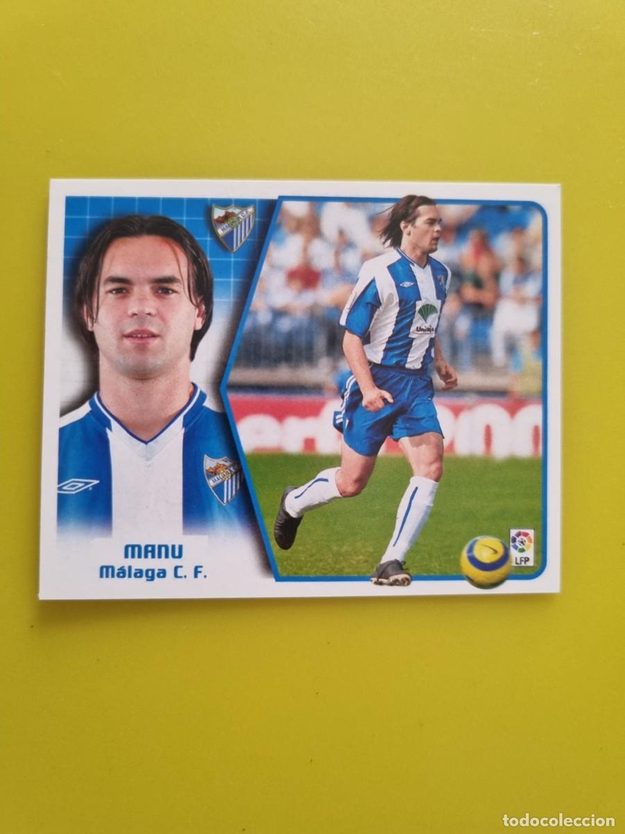 Cromos de f&uacute;tbol: LIGA ESTE 05 06 2005 2006 NUNCA PEGADO SIN PEGAR MANU MALAGA CF AR926