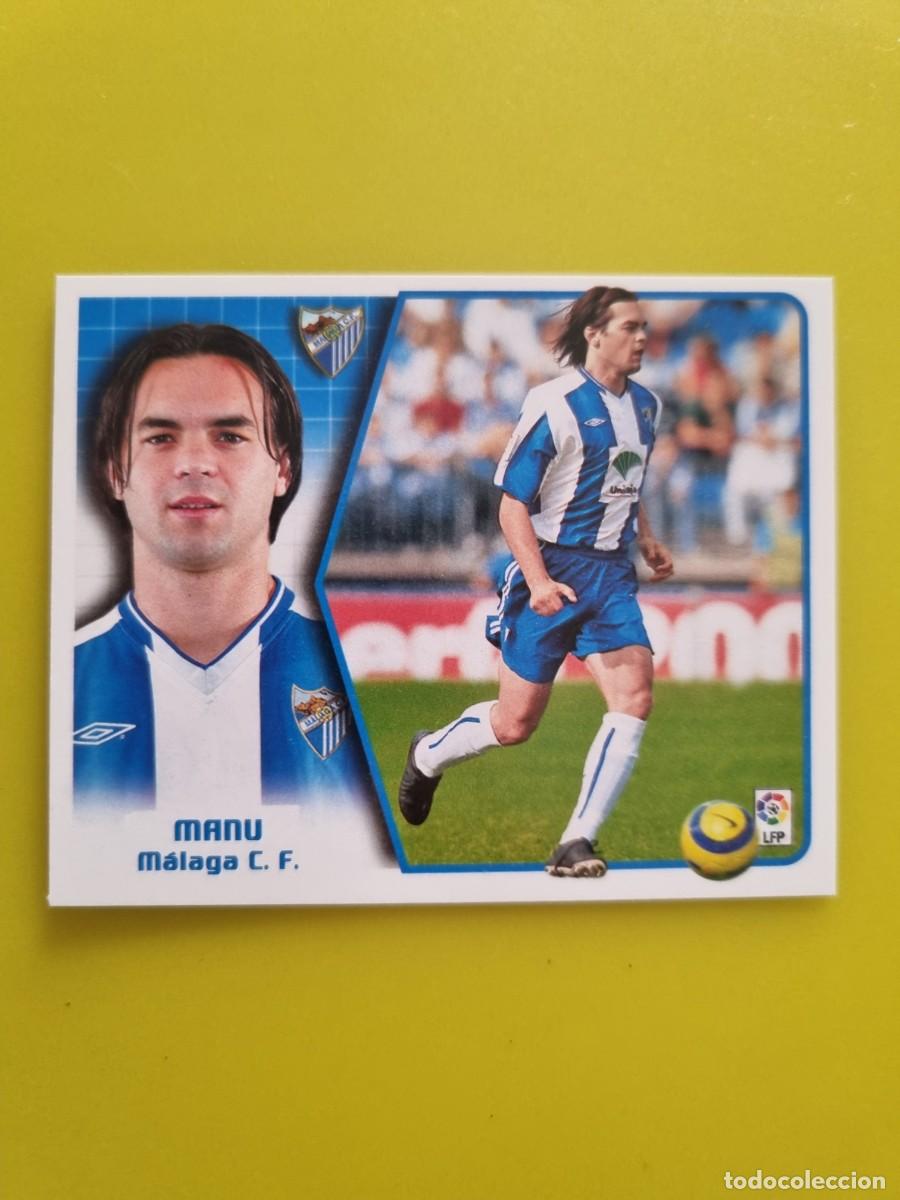 Cromos de f&uacute;tbol: LIGA ESTE 05 06 2005 2006 NUNCA PEGADO SIN PEGAR MANU MALAGA CF AR926