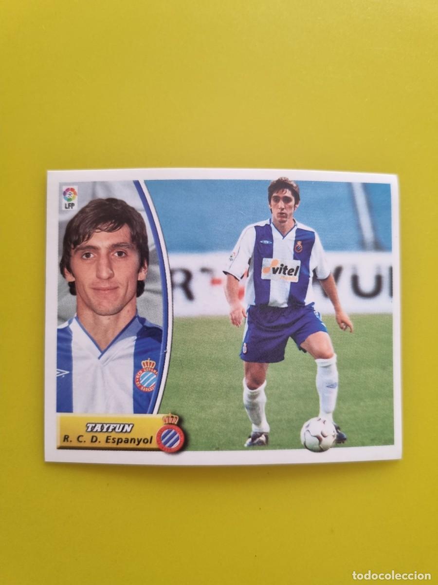 Figurine di Calcio: LIGA ESTE 03 04 2003 2004 NUNCA PEGADO SIN PEGAR TAYFUN RCD ESPA&Ntilde;OL AR926